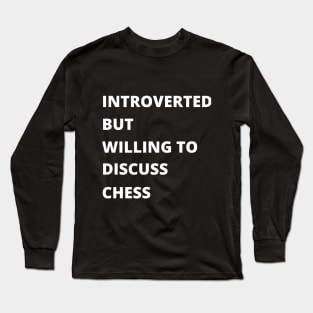 Introvert Chess Long Sleeve T-Shirt